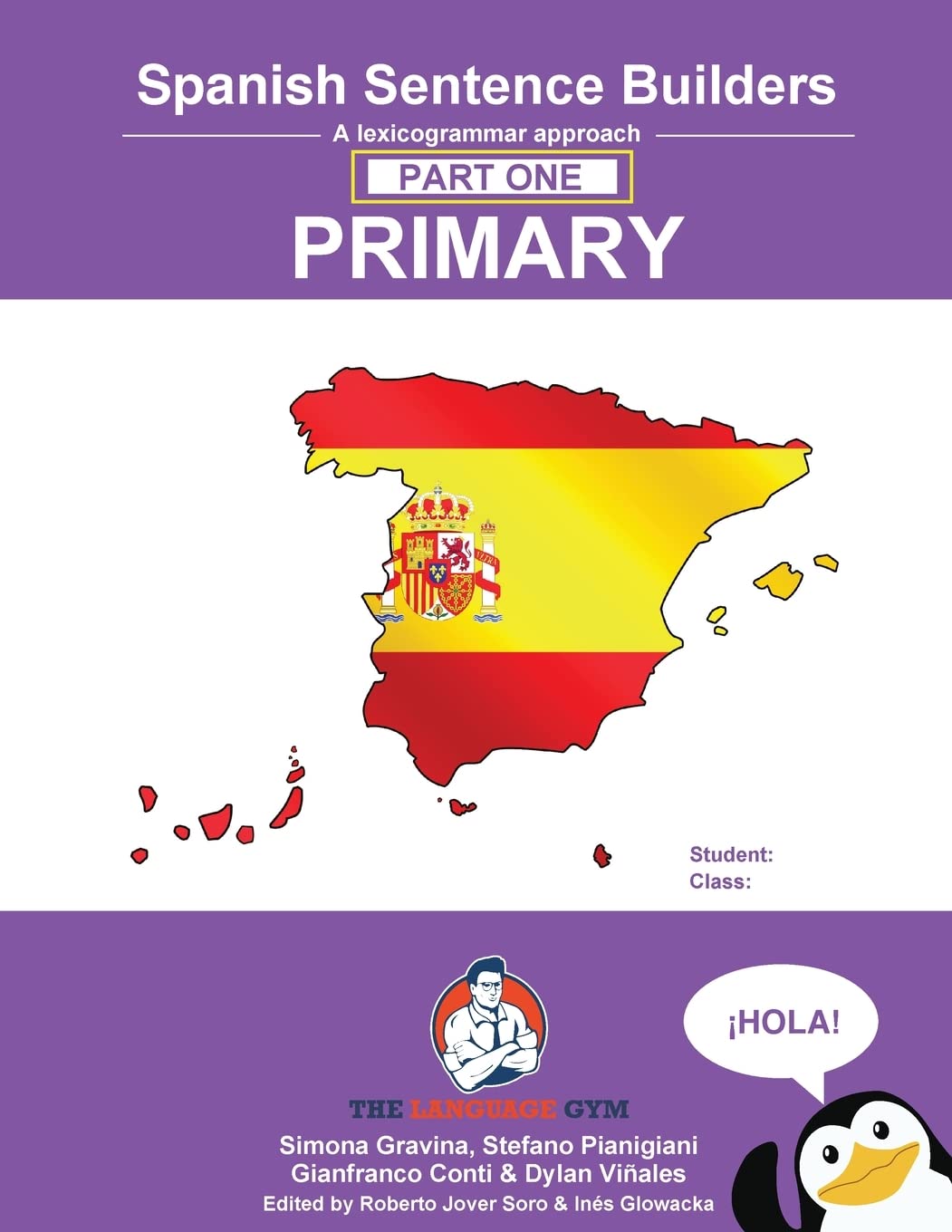 Spanish Sentence Builders - A Lexicogrammar approach: Spanish Sentence Builders - Primary